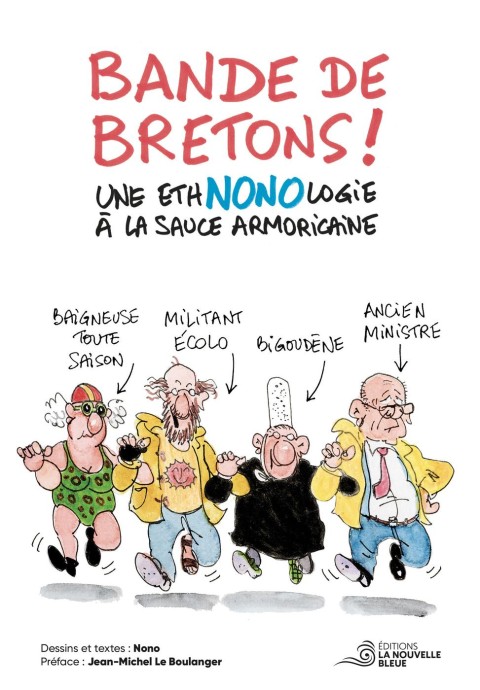 Bande De Bretons ! Une ethNONOlogie à la sauce armoricaine