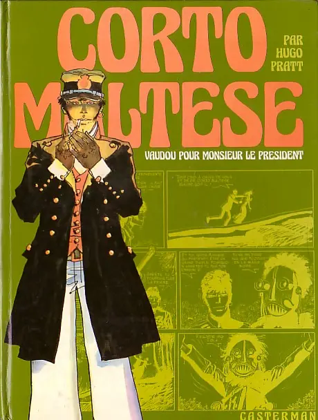 Corto Maltese Tome 4 Vaudou pour Monsieur le Président