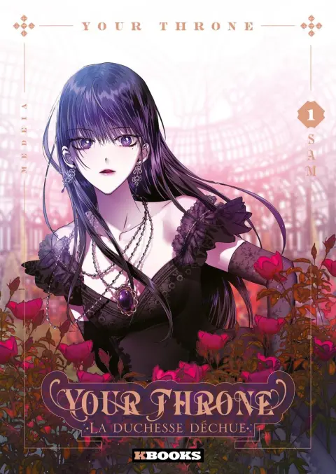 Your Throne - La Duchesse Déchue 1
