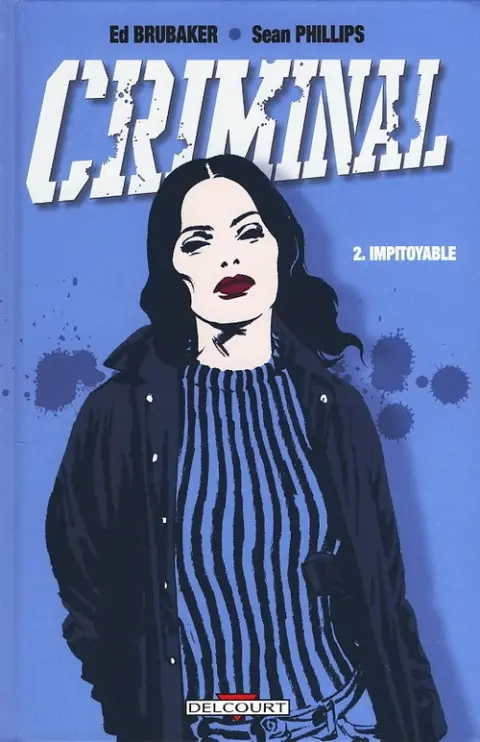 Criminal Tome 2 Impitoyable