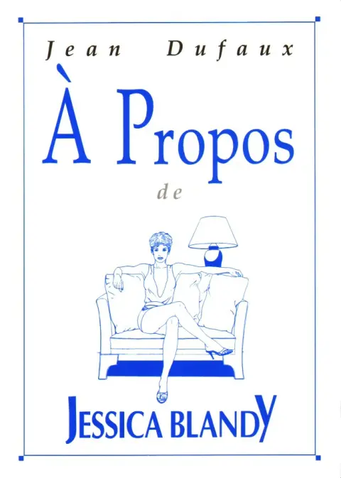 À Propos Tome 9 À Propos de Jessica Blandy