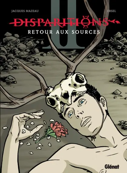 Disparitions Tome 2 Retour aux sources II