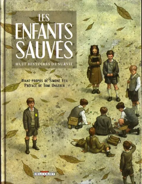 Les Enfants sauvés Huit histoires de survie
