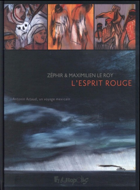 Couverture de l'album L'Esprit rouge Antonin Artaud, un voyage mexicain