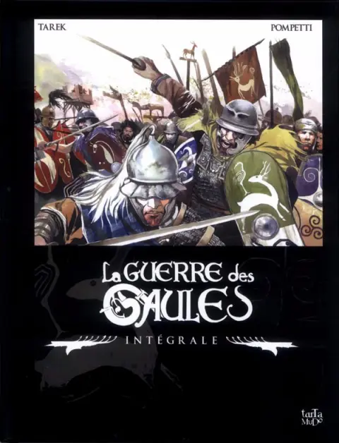 La Guerre des Gaules Intégrale