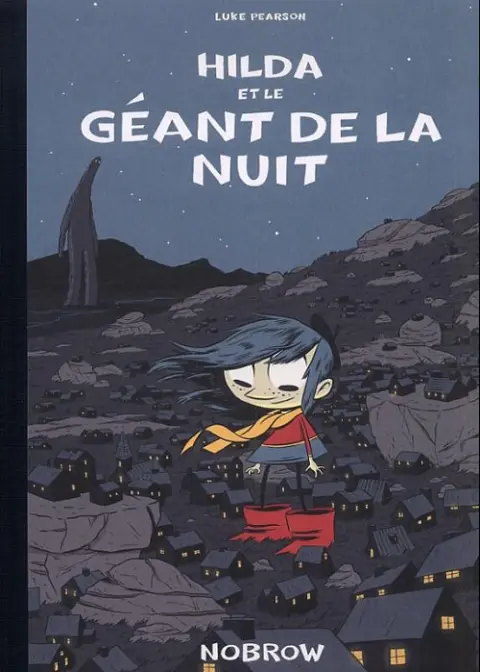 Hilda Tome 2 Hilda et le géant de la nuit