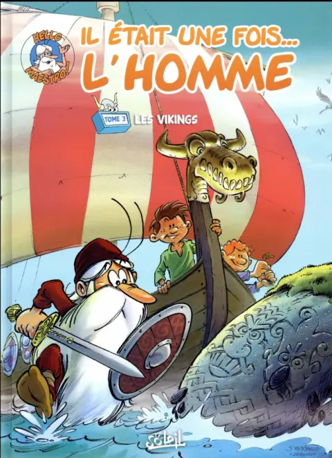 Il était une fois... l'homme Tome 3 Les Vikings