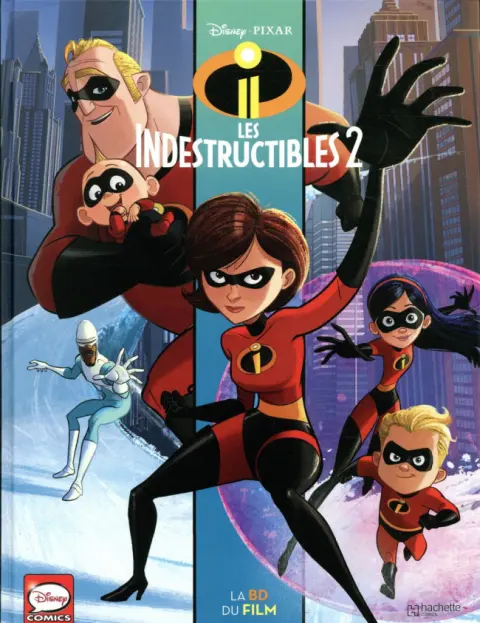 Les Indestructibles 2 La BD du film