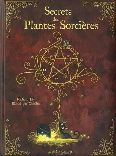 Secrets des plantes sorcières