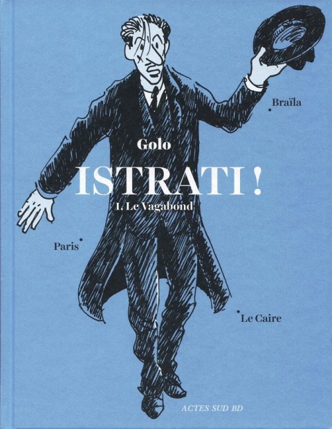 Couverture de l'album Istrati ! Tome 1 Le vagabond
