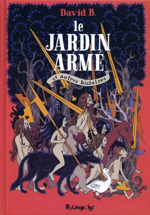 Le Jardin armé et autres histoires