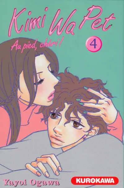 Kimi Wa Pet - Au pied, chéri ! Tome 4
