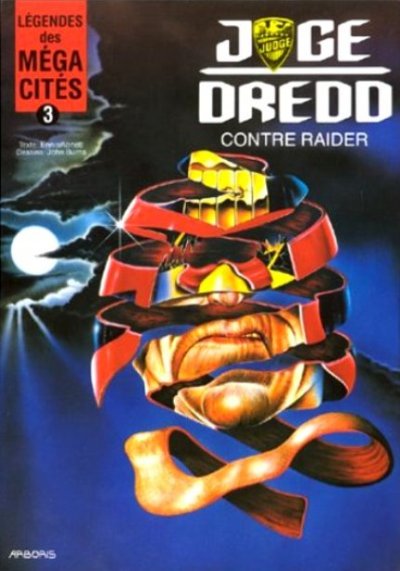 Légendes des Méga-cités Tome 3 Judge Dredd contre Raider