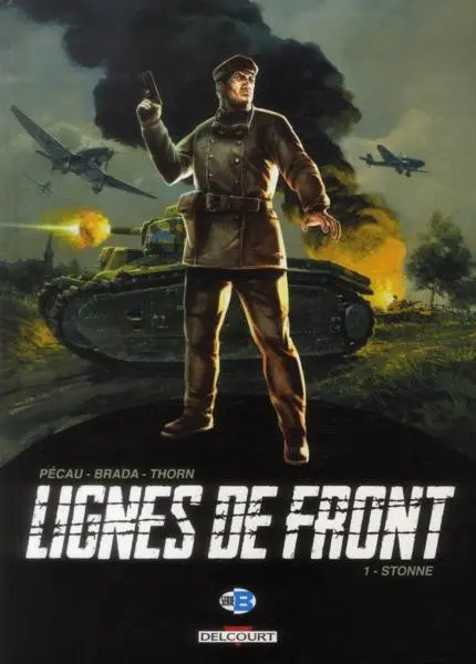 Lignes de front Tome 1 Stonne