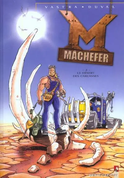 Mâchefer Tome 2 Le désert des carcasses