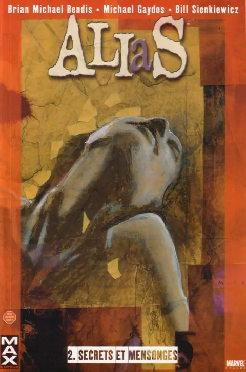 Alias Tome 2 Secrets et mensonges