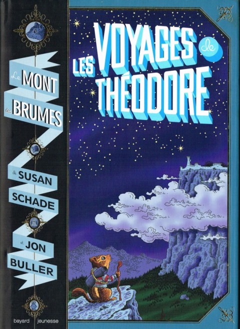 Le Mont des brumes Tome 1 Les Voyages de Théodore
