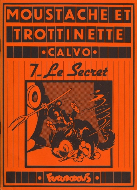 Moustache et Trottinette Tome 7 Le secret