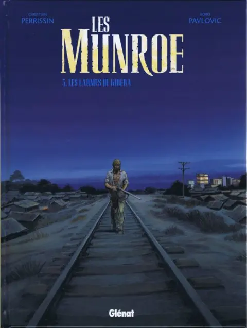 Les Munroe Tome 3 Les larmes de Kibera