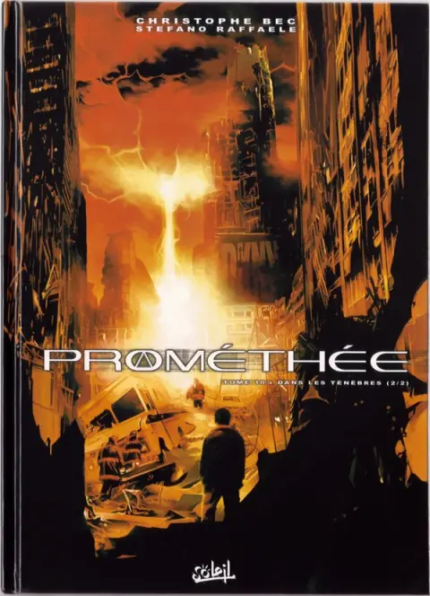 Prométhée Tome 10 Dans les ténèbres (2/2)