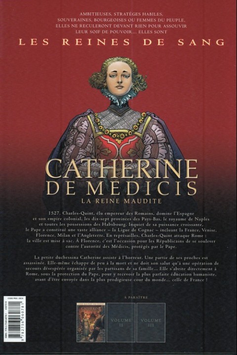 Verso de l'album Les Reines de sang - Catherine de Médicis, la reine maudite Volume 1