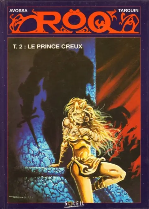 Röq Tome 2 Le prince creux