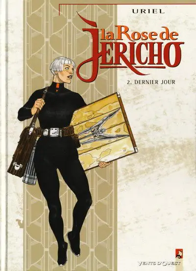 La Rose de Jéricho Tome 2 Dernier jour