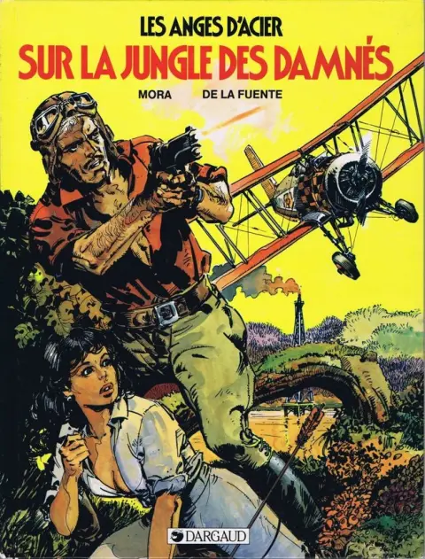 Les Anges d'acier Tome 2 Sur la jungle des damnés