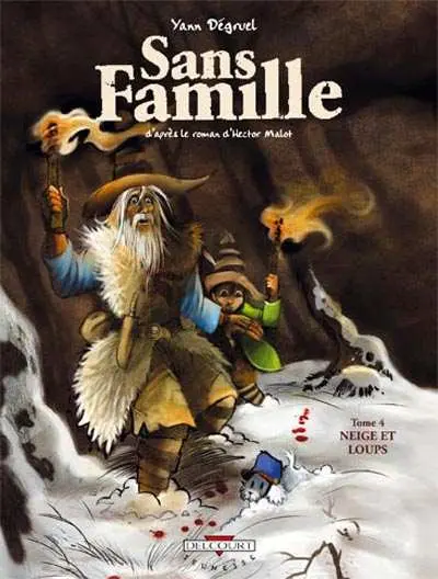Sans famille Tome 4 Neige et loups