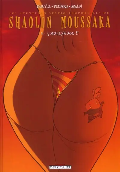 Shaolin Moussaka Tome 3 À Mollywood !!