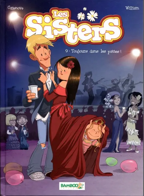 Les Sisters Tome 9 Toujours dans les pattes !