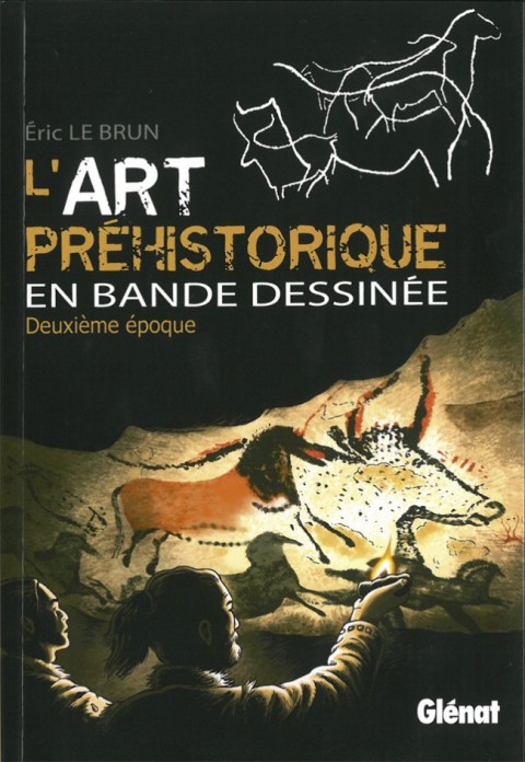 Couverture de l'album L'Art préhistorique en Bande Dessinée Deuxième époque