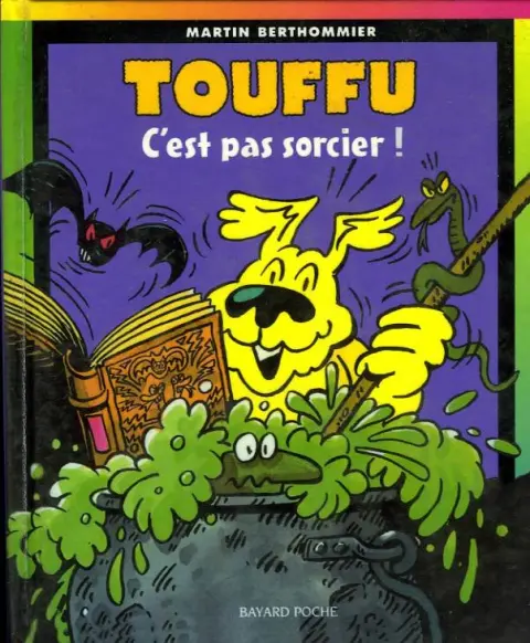Touffu 3ème Série - Poche Tome 5 C'est pas sorcier !