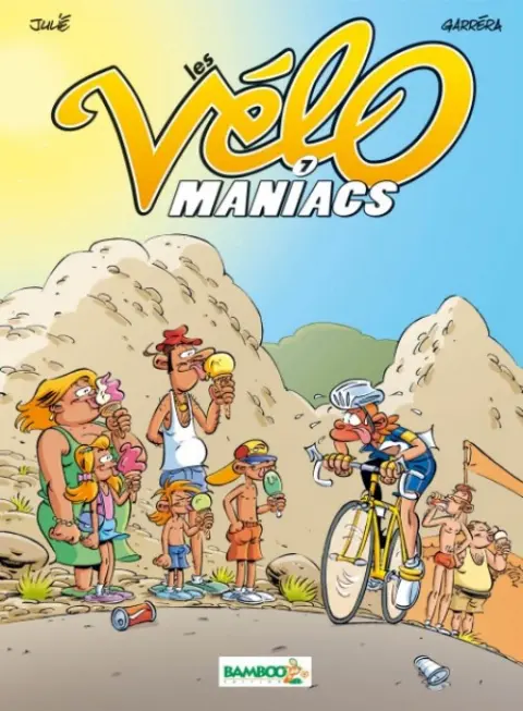 Les Vélo Maniacs Tome 7