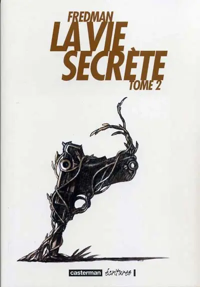 La Vie secrète Tome 2
