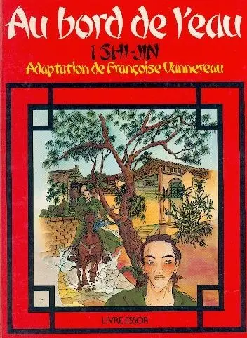Au bord de l'eau Tome 1 Shi-Jin