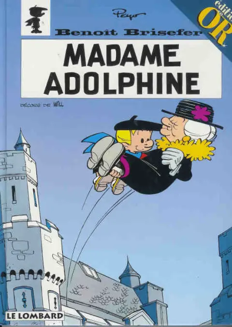 Couverture de l'album Benoît Brisefer Tome 2 Madame Adolphine