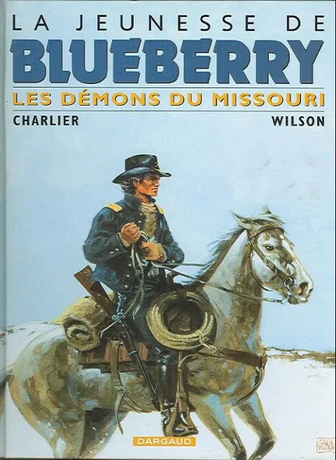 Couverture de l'album La Jeunesse de Blueberry Tome 4 Les Démons du Missouri