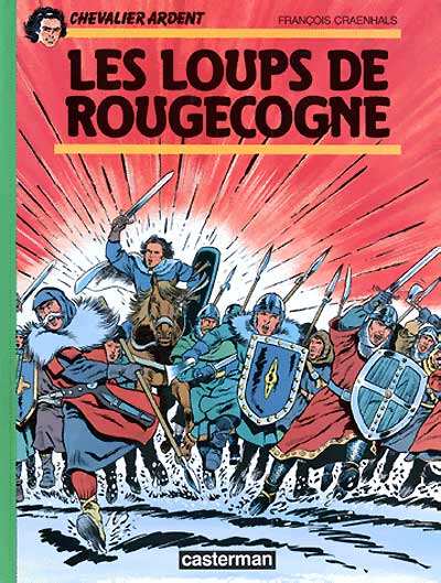 Couverture de l'album Chevalier Ardent Tome 2 Les loups de Rougecogne