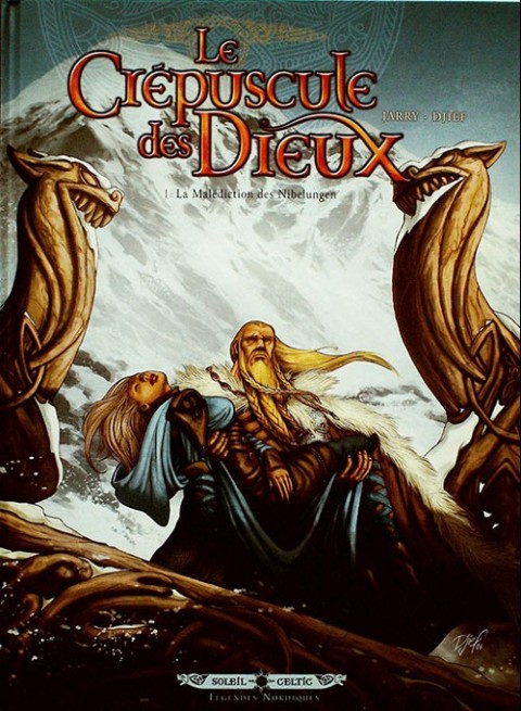 Couverture de l'album Le Crépuscule des dieux Tome 1 La malédiction des Nibelungen