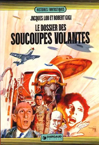 Couverture de l'album Le Dossier des soucoupes volantes Tome 1