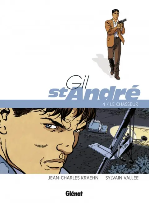 Couverture de l'album Gil St André Tome 4 Le Chasseur