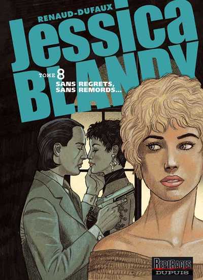 Couverture de l'album Jessica Blandy Tome 8 Sans regrets, sans remords...