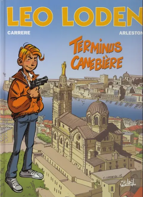 Couverture de l'album Léo Loden Tome 1 Terminus Canebière