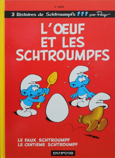 Couverture de l'album Les Schtroumpfs Tome 4 L'œuf et les schtroumpfs