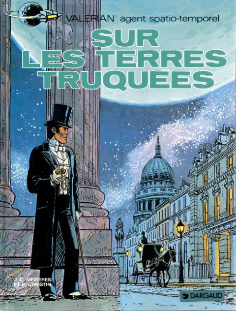 Couverture de l'album Valérian Tome 7 Sur les terres truquées