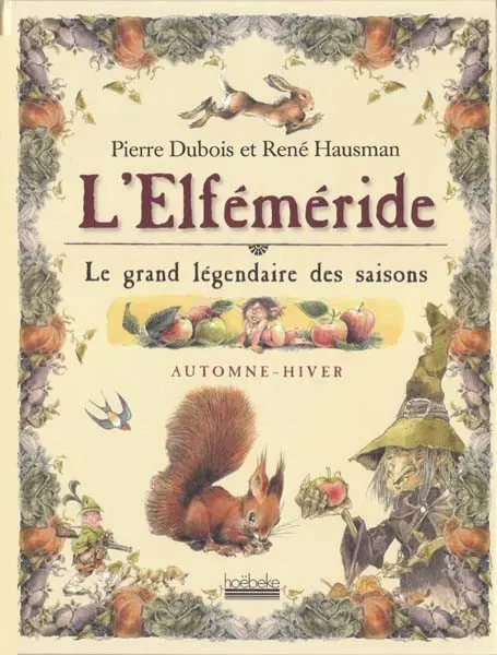 L'elféméride - Le grand légendaire des saisons