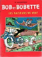 Bob et Bobette Tome 28 Les faiseurs de vent