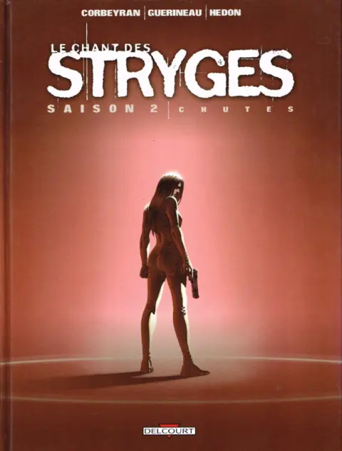 Le Chant des Stryges Tome 12 Chutes