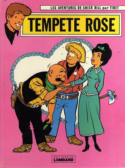 Chick Bill Tome 25 Tempête rose